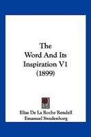 The Word And Its Inspiration V1 1166196062 Book Cover