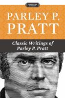 Parley P. Pratt 1936416034 Book Cover