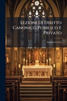 Lezioni Di Diritto Canonico Pubblico E Privato 1248475674 Book Cover