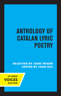 Anthology of Catalan lyric poetry 0852150326 Book Cover