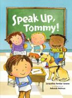 Speak Up, Tommy! 0761374973 Book Cover