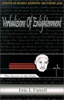 Verbalizions of Enlightenment: The Secret to the Pain 1931855242 Book Cover