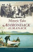 Historic Tales from the Adirondack Almanack 1540220222 Book Cover