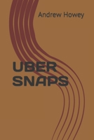 UBER SNAPS B0C2S59Q78 Book Cover