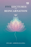 Five Lectures On Reincarnation 9376803515 Book Cover