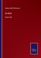 Die Bibel: Erstes Heft 3375070187 Book Cover