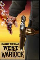West of the Warlock 0988768518 Book Cover