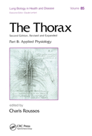 The Thorax, ---Part B: Applied Physiology (in Three Parts) 0367448947 Book Cover