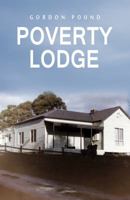 Poverty Lodge: A Light Hearted Story of a Dream Fulfilled 1788235916 Book Cover