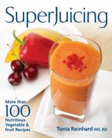 Superjuicing 1770853073 Book Cover