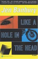 Like a Hole in the Head 0316171107 Book Cover
