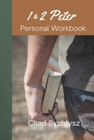 1 & 2 Peter Personal Workbook 1964805317 Book Cover