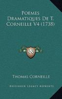 Poa]mes Dramatiques de T. Corneille. T03 116702804X Book Cover