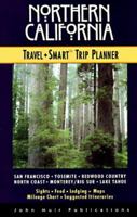 Northern California: Travel-Smart Trip Planner (Northern California Travel-Smart) 1562612999 Book Cover