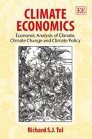 Climate Economics: Economic Analysis of Climate, Climate Change and Climate Policy 1786435098 Book Cover