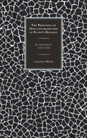 The Principle of Non-contradiction in Plato's Republic: An Argument for Form 0739190237 Book Cover