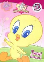 Tweet Dreams (Baby Looney Tunes) 1416918426 Book Cover