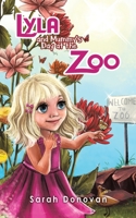 Lyla and Mummy's Day at the Zoo 1788786165 Book Cover
