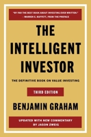The Intelligent Investor Third Edition: The Timeless Guide to Value Investing and Financial Wisdom for a Volatile Market 0063497476 Book Cover