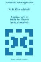 Applications of Point Set Theory in Real Analysis 0792349792 Book Cover