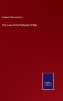 The Law of Contraband of War 1357069944 Book Cover