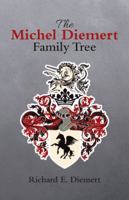 The Michel Diemert Family Tree 1490786767 Book Cover