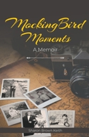 MockingBird Moments 1088000827 Book Cover