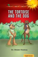 The Tortoise and the Dog 0999282816 Book Cover