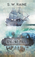 Rise of the Sky Pirate 1734879556 Book Cover