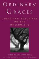 Ordinary Graces: Christian Teachings on the Interior Life 0609806181 Book Cover