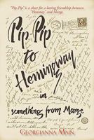 Pip-Pip to Hemingway in Something from Marge 1450236782 Book Cover