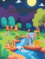 Dream sweetly, little friends: Animal Adventures at Bedtime: A children's book with 24 beautiful bedtime stories. B0CV7XSYB4 Book Cover