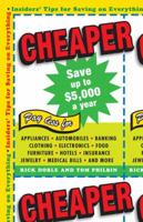 Cheaper: Insiders' Tips for Saving on Everything 0345512081 Book Cover