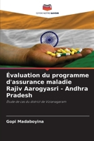 Évaluation du programme d'assurance maladie Rajiv Aarogyasri - Andhra Pradesh 6209101216 Book Cover