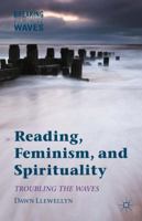Reading, Feminism, and Spirituality: Troubling the Waves 1137549955 Book Cover