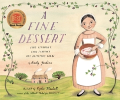 A Fine Dessert: Four Centuries, Four Families, One Delicious Treat 0375868321 Book Cover