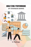 Analyzing Performance of Overseas Banks 0648503747 Book Cover