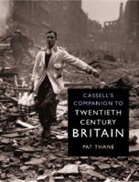 Cassell's Companion to Twentieth Century Britain 0304347949 Book Cover