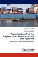 Optimization Cost for Logistics and Transportation Management 365931921X Book Cover