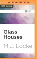 Glass Houses 1522686789 Book Cover