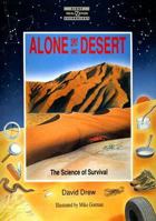 Alone in the desert: The science of survival 0731206347 Book Cover