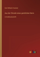 Aus der Chronik eines geistlichen Herrn: in Großdruckschrift 336848026X Book Cover