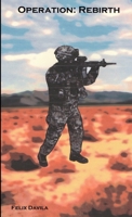 Operation: Rebirth 0578132699 Book Cover