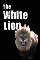 The White Lion 1434389375 Book Cover