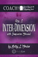 Inter-Dimension: Seven Keys for the Beginning Coach. 1523827785 Book Cover