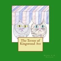The Terror of Kingswood Ave 1500818240 Book Cover