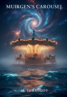 Muirgen's Carousel: The Hope of Return B0GVPV3NGD Book Cover