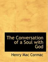 The Conversation of a Soul with God 1277017530 Book Cover