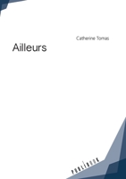 Ailleurs (French Edition) 2342162626 Book Cover