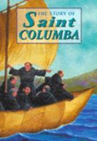 The Story of Saint Columba 1902407040 Book Cover